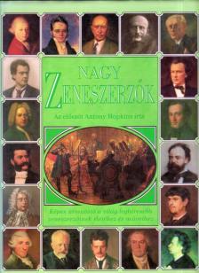 Szatmáry Nóra (szerk.) - Nagy zeneszerzők [antikvár]