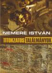 Nemere István - Titokzatos találmányok [antikvár]