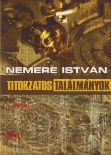 Nemere István - Titokzatos találmányok [antikvár]