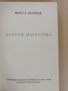 Márai Sándor - Eszter hagyatéka/Déli szél [antikvár]