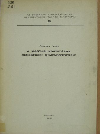 Gombocz István - A magyar könyvtárak nemzetközi kiadványcseréje [antikvár]