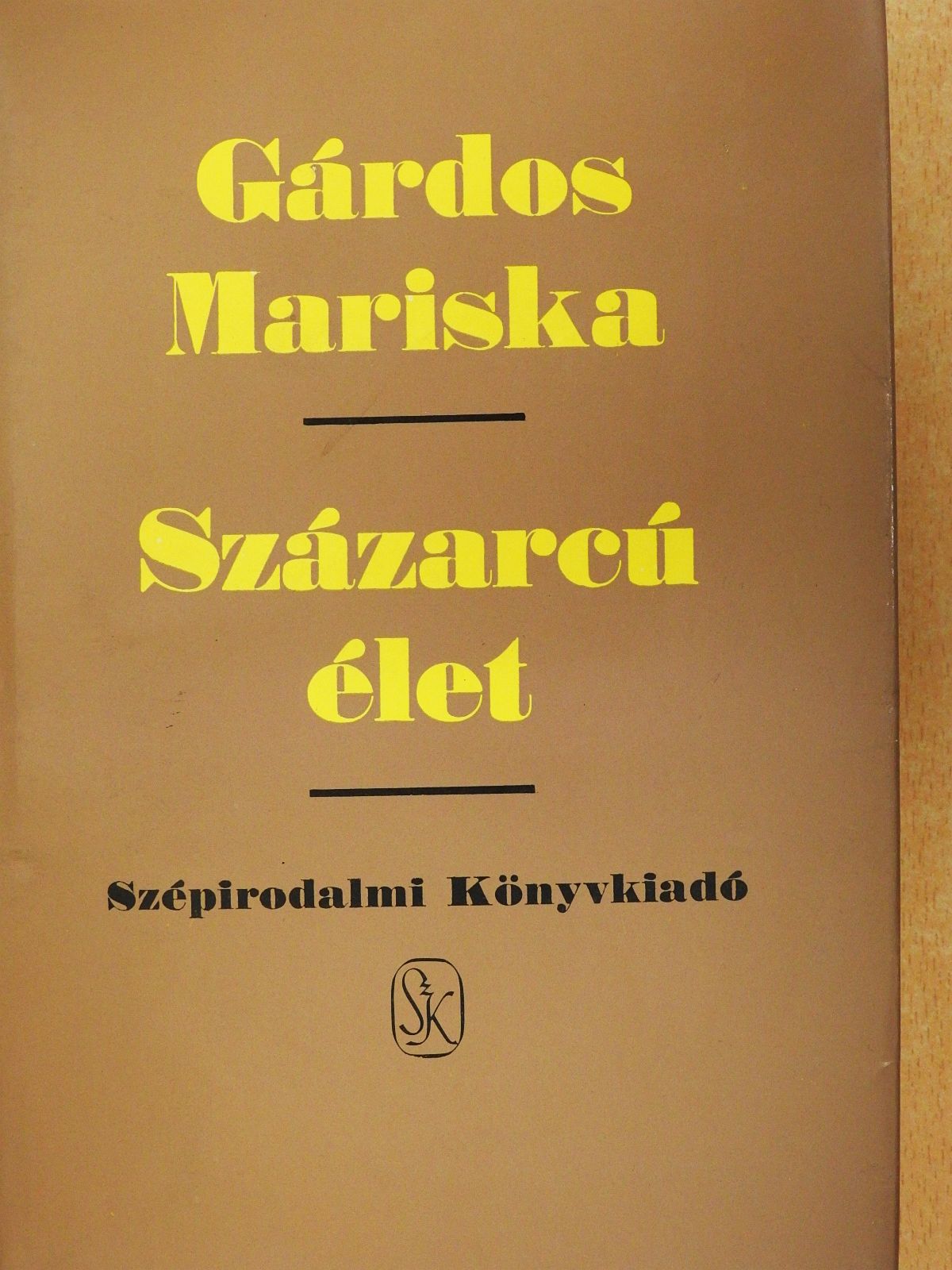 Gárdos Mariska - Százarcú élet (dedikált példány) [antikvár]