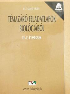 Dr. Franyó István - Témazáró feladatlapok biológiából [antikvár]