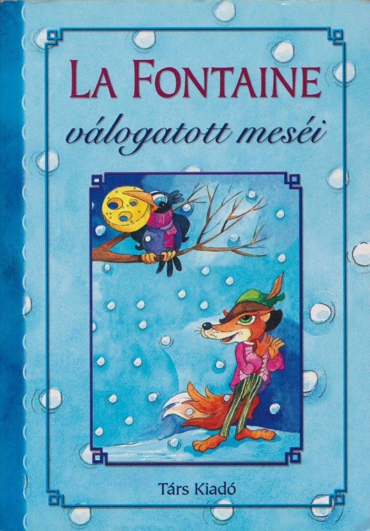 Jean de La Fontaine - La Fontaine válogatott meséi [antikvár]