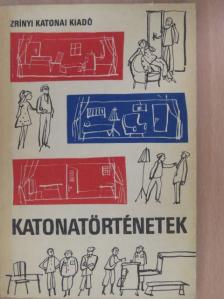 Békés Sándor - Katonatörténetek [antikvár]