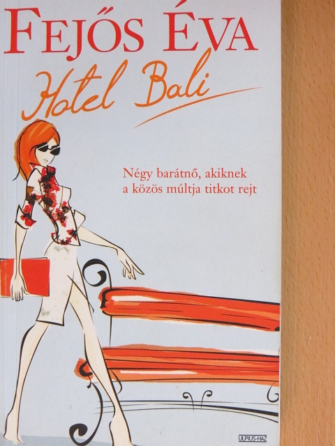 Fejős Éva - Hotel Bali [antikvár]