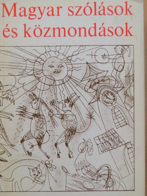 O. Nagy Gábor - Magyar szólások és közmondások [antikvár]