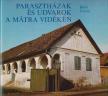 BAKÓ FERENC - Parasztházak és udvarok a Mátra vidékén [antikvár]