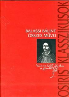 BALASSI BÁLINT - Balassi Bálint összes művei [antikvár]