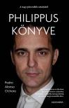 Pedro Alonso O''Choro - Philippus könyve