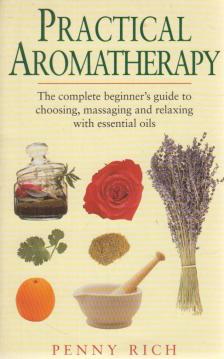 Penny Rich - Practical Aromatherapy [antikvár]