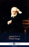 Victor Hugo - Delphi Complete Works of Victor Hugo (Illustrated) [eKönyv: epub, mobi]