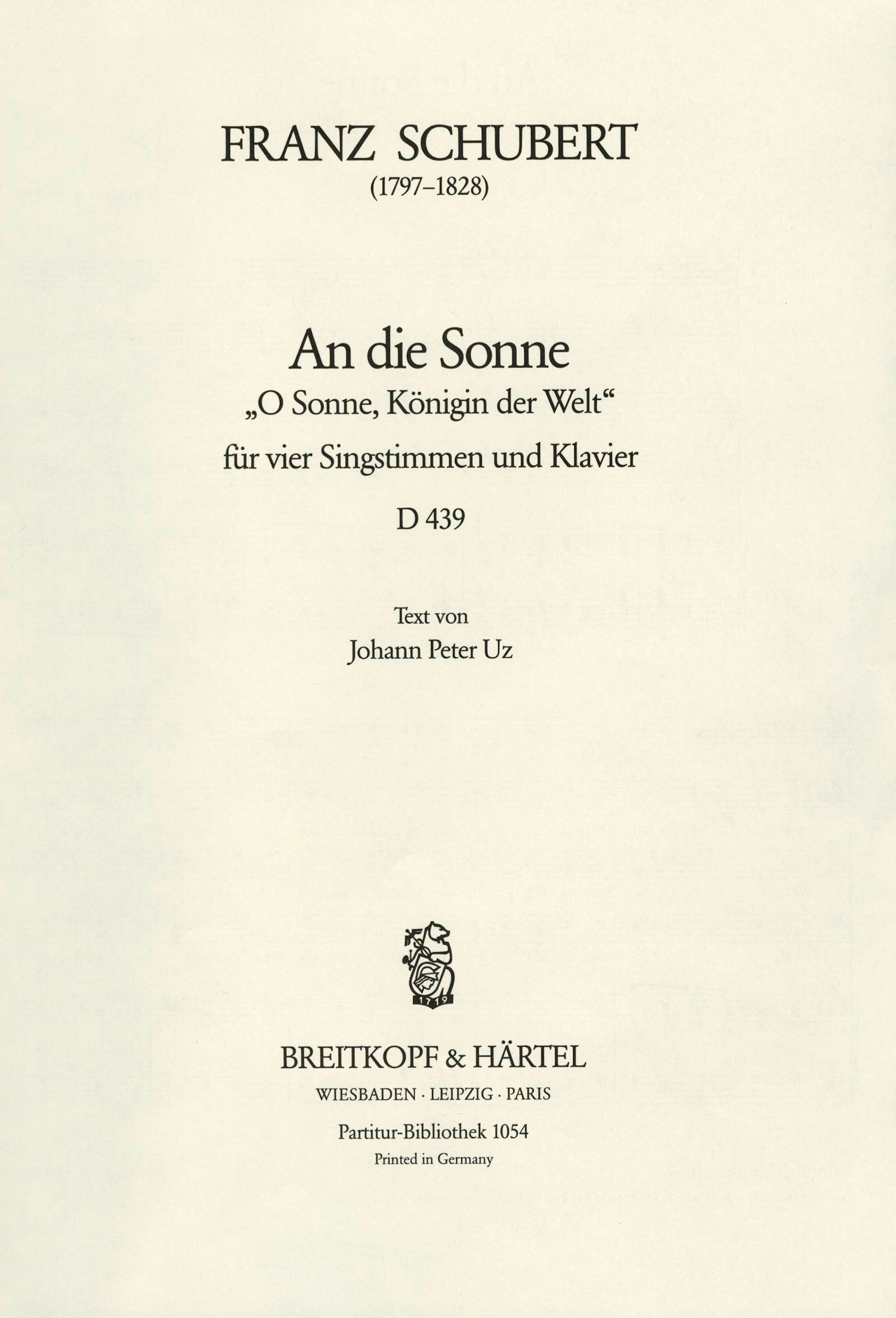SCHUBERT - AN DIE SONNE "O SONNE, KÖNIGIN DER WELT" FÜR VIER SINGSTIMMEN UND KLAVIER D 439