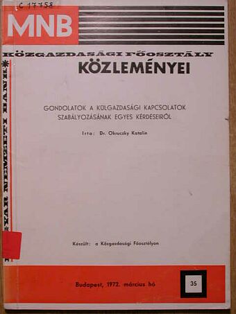 Dr. Okruczky Katalin - MNB Közgazdasági Főosztály közleményei 35. [antikvár]