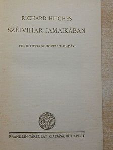 Richard Hughes - Szélvihar Jamaikában [antikvár]