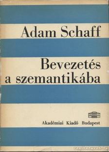 Schaff, Adam - Bevezetés a szemantikába [antikvár]