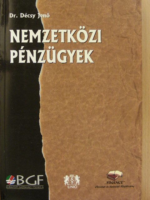Dr. Décsy Jenő - Nemzetközi pénzügyek [antikvár]