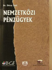 Dr. Décsy Jenő - Nemzetközi pénzügyek [antikvár]