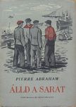 Pierre Abraham - Álld a sarat! [antikvár]