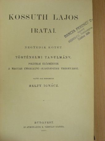 Kossuth Lajos - Kossuth Lajos iratai IV. [antikvár]