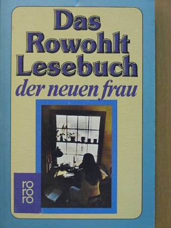 Isabel Miller - Das Rowohlt Lesebuch der neuen Frau [antikvár]