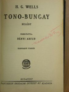 H. G. Wells - Tono-Bungay [antikvár]