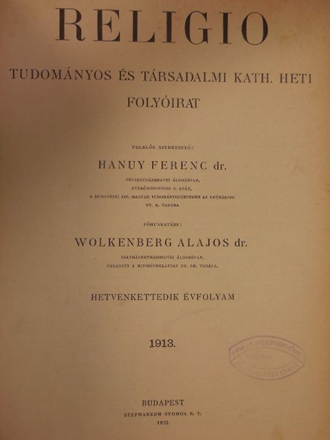 Bodnár Gáspár - Religio 1913. (nem teljes évfolyam) [antikvár]