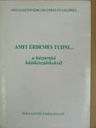 Amit érdemes tudni... [antikvár]