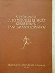 Alekszandrov - Vezérfonal a testnevelés és sport kérdéseinek tanulmányozásához [antikvár]