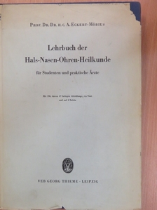 A. Eckert-Möbius - Lehrbuch der Hals-Nasen-Ohren-Heilkunde [antikvár]