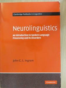John C. L. Ingram - Neurolinguistics [antikvár]