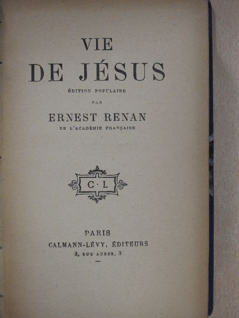 Ernest Renan - Vie de Jésus [antikvár]