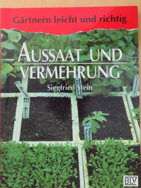 Siegfried Stein - Aussaat und Vermehrung [antikvár]