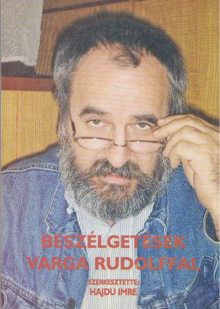 Hajdu Imre - Beszélgetések Varga Rudolffal [antikvár]