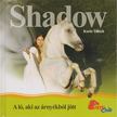 Tillisch, Karin - Shadow [antikvár]