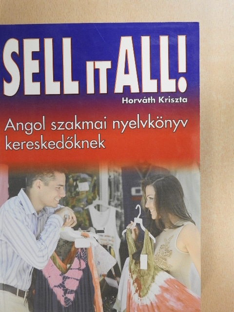 Horváth Kriszta - Sell It All! [antikvár]