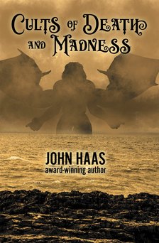Haas John - Cults of Death and Madness [eKönyv: epub, mobi]