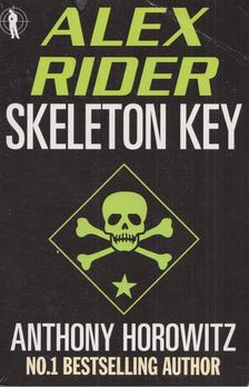 Anthony Horowitz - Skeleton Key [antikvár]