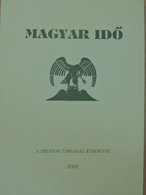 Bartis Ferenc - Magyar idő 2002 [antikvár]