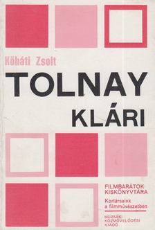 KŐHÁTI ZSOLT - Tolnay Klári [antikvár]