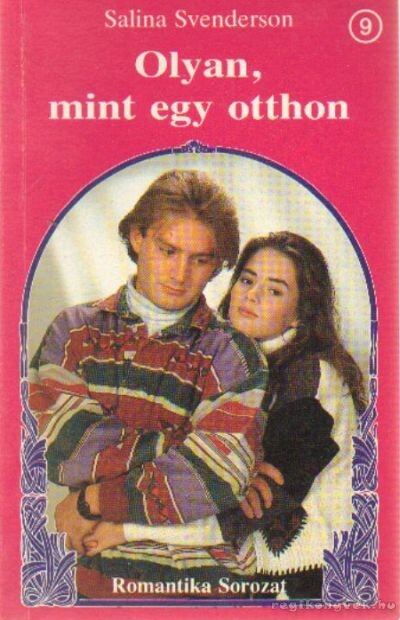 Svenderson, Salina - Olyan, mint egy otthon [antikvár]