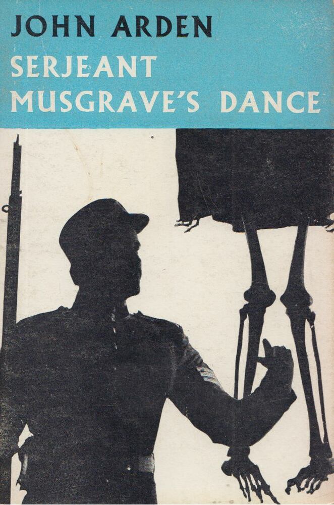 John Arden - Serjeant Musgrave's Dance [antikvár]