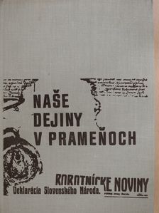 Nase dejiny v pramenoch (dedikált példány) [antikvár]