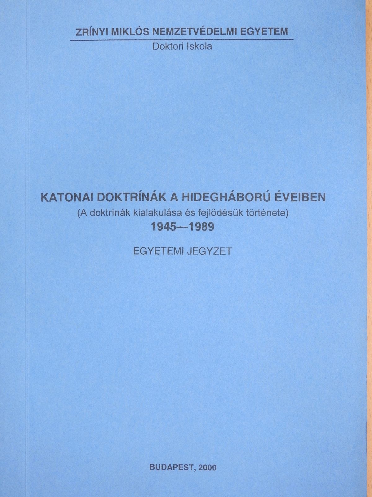 Dr. Simon Sándor - Katonai doktrínák a hidegháború éveiben (dedikált példány) [antikvár]