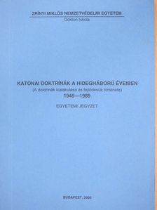Dr. Simon Sándor - Katonai doktrínák a hidegháború éveiben (dedikált példány) [antikvár]