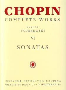 CHOPIN - PADEREWSKI - CHOPIN COMPLETE WORKS VI: SONATA FOR PIANO EDITED BY PADEREWSKI