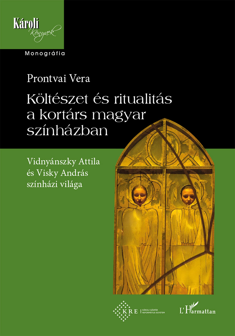 Prontvai Vera - Költészet és ritualitás a kortárs magyar színházban