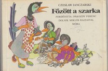 Czeslaw Janczarski - Főzött a szarka [antikvár]