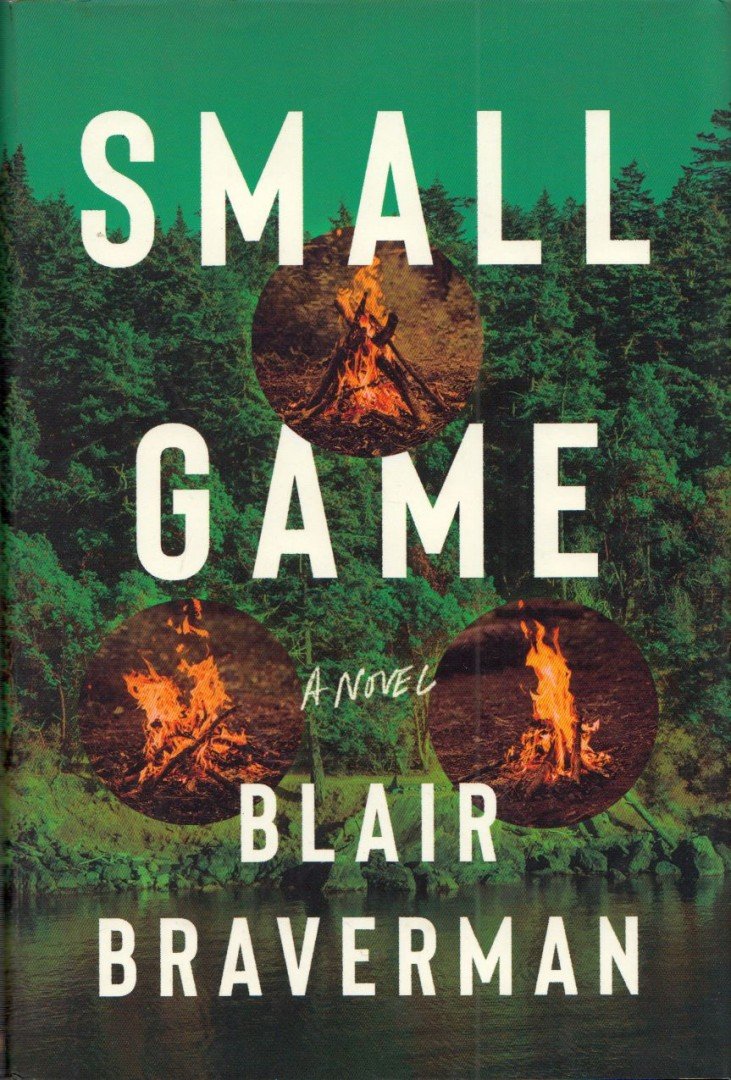 Blair Braverman - Small Game [antikvár]