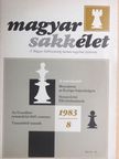 Döry Jenő - Magyar Sakkélet 1983. augusztus [antikvár]
